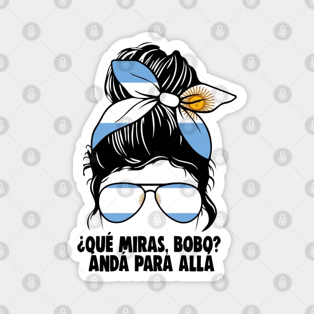 Que Miras Bobo Magnet by Printofi.com