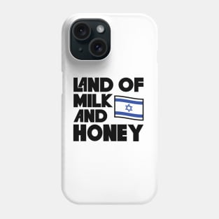 Land Of Milk And Honey Phone Case