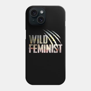 Wild Feminist Phone Case