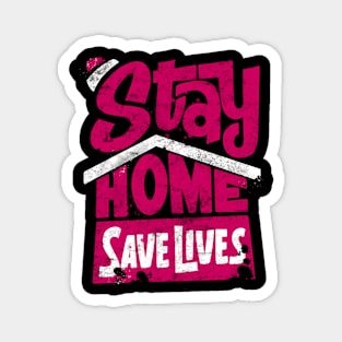 Stay Home Save Lives Tribute to Frontliners Magnet