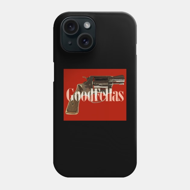 goodfellas Phone Case by oryan80