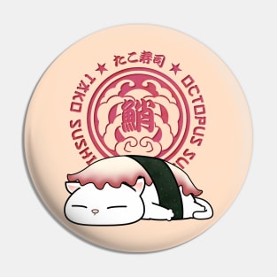 Chubby Cat Octopus Sushi Pin