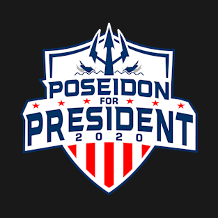 Poseidon for president -  funny Anti-Trump Election  T-Shirt T-Shirt