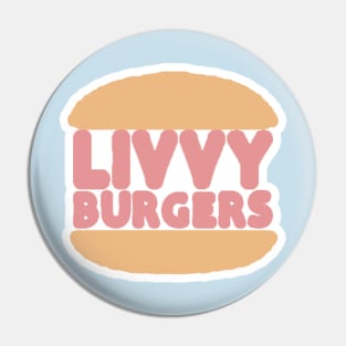Livvy Burgers | Burger King Logo Parody Pin