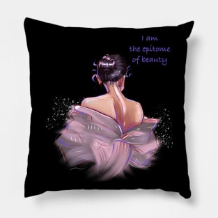 The epitome of beauty Pillow