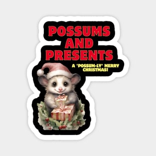 Possums and Presents Magnet