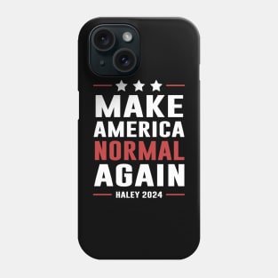 MANA Make America Normal Again Haley 2024 Phone Case