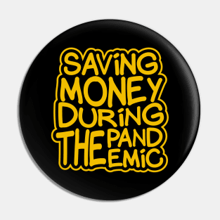 Hard Time Saving Money Pin