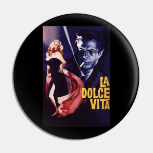 La Dolce Vita Pin