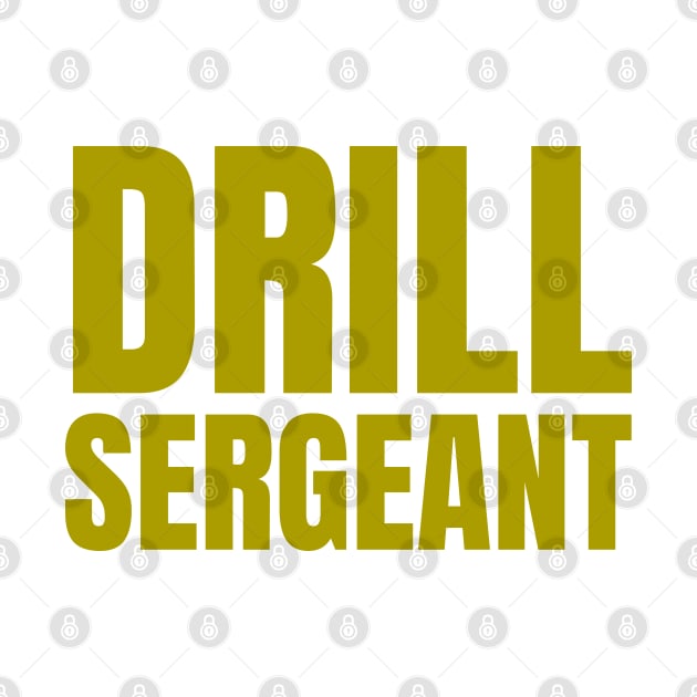 Drill Sergeant by HobbyAndArt