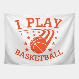 I play Basketball Tapestry