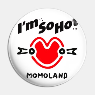 HOT MOMOLAND LOGO Pin