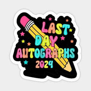 Last Day Autographs Last Day of School Teacher Day Boy Girls Magnet