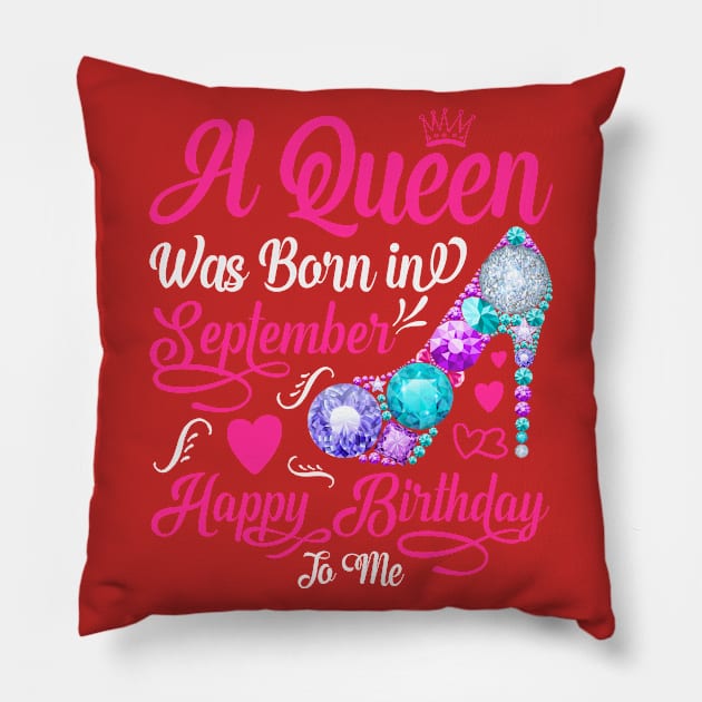 A Queen Was Born In September-Happy Birthday Pillow by Creative Town