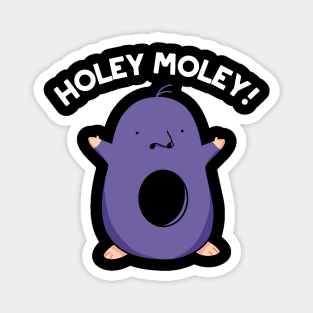 Holey Moley Cute Mole Pun Magnet