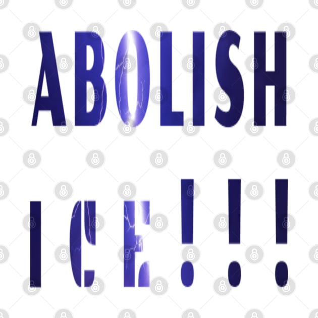 Abolish ICE by Eclectic Assortment