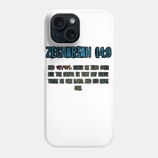 Zechariah 14:9 Phone Case