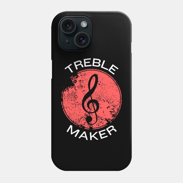 Treble Maker | Trouble Maker Music Pun Phone Case by Allthingspunny