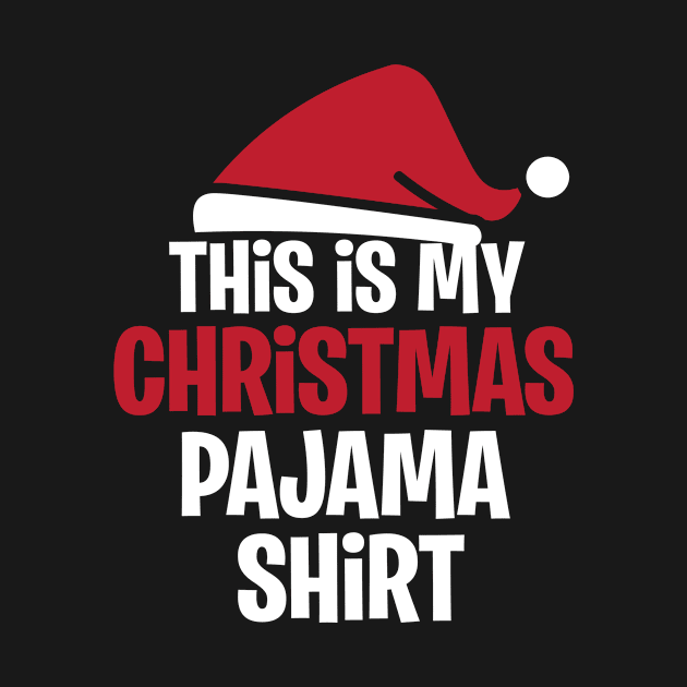 This Is My Christmas Pajama Shirt | Santa Claus | Gift Idea by MerchMadness