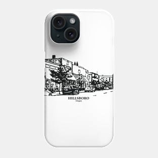 Hillsboro - Oregon Phone Case