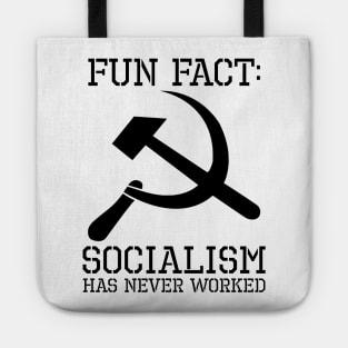 Socialism Has Never Worked - Anti Communist Liberal SJW Tote