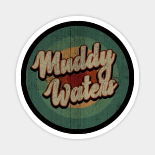 Circle Retro Vintage Muddy Waters Magnet