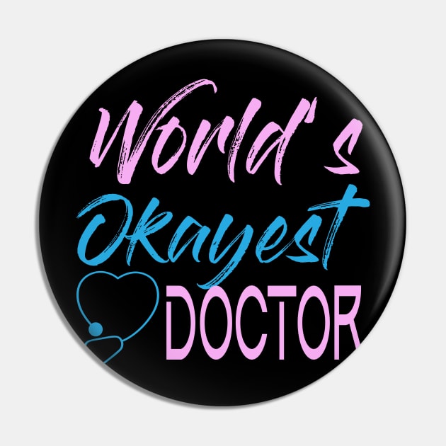 world's okayest doctor Pin by Designdaily