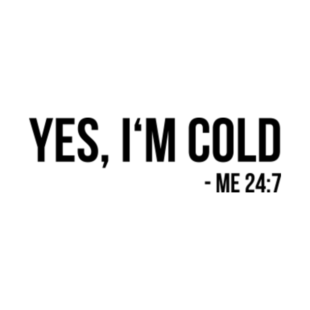 Yes I'm Cold Svg