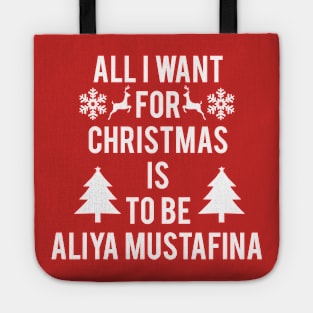 ALL I WANT FOR CHRISTMAS IS TO BE ALIYA MUSTAFINA Tote