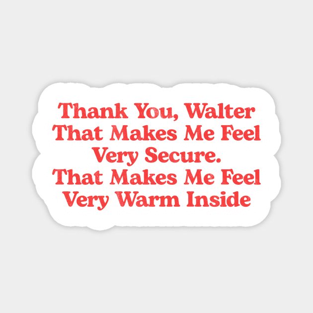 Thank You Walter Funny Lebowski Dude Quote Magnet by GIANTSTEPDESIGN