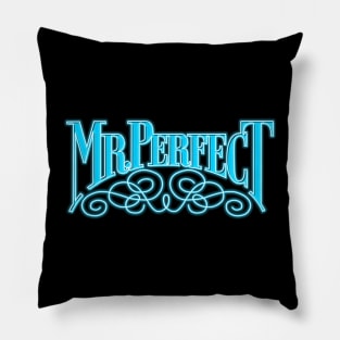 Mr. Perfect neon color Pillow