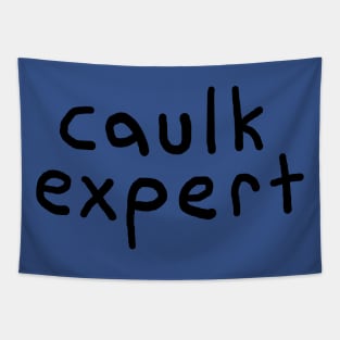 Caulk Expert Tapestry