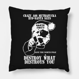 Earth First Santa Claus Pillow