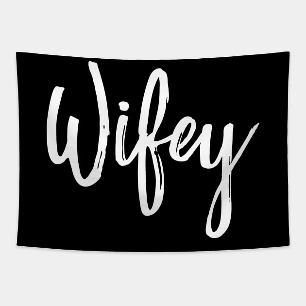 Wifey' Cute Wedding Wife Tapestry by ourwackyhome