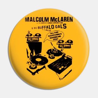 Malcolm McLaren Buffalo Gals Pin