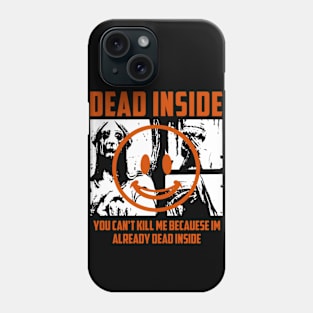 Dead Inside Phone Case