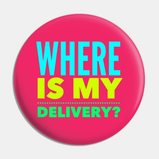 Where Is My Delivery?, builders delivery driver, builders delivery driver, where is my stuff Pin by Style Conscious