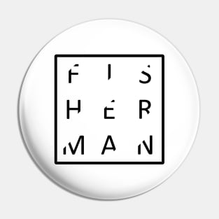 Fisherman Pin