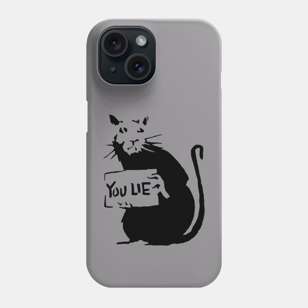 Banksy style Rat You Lie Stencil Street Artisit Graffiti Phone Case by Closeddoor