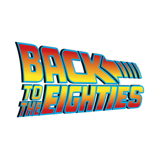 Back to the Eighties T-Shirt