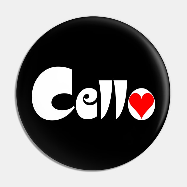 Cello Heart White Text Pin by Barthol Graphics