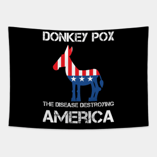 Donkey Pox The Disease Destroying America Tapestry