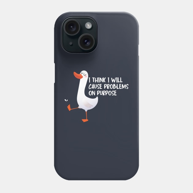I think I will cause problems on purpose Phone Case by medimidoodles