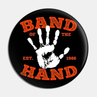 Band Of The Hand Pin