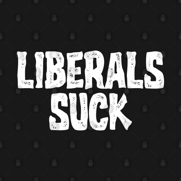 Liberals Suck by Emma