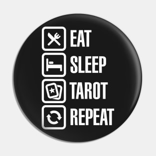 Eat Sleep Tarot Repeat Pin