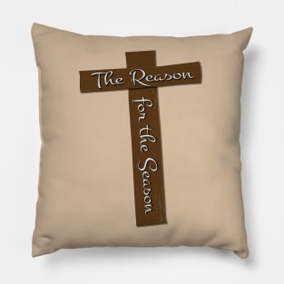 The Reason for the Season Pillow