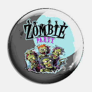 Zombies Party Pin