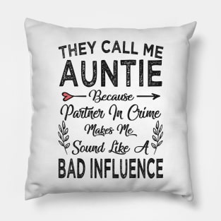 mothers day they call me auntie Pillow