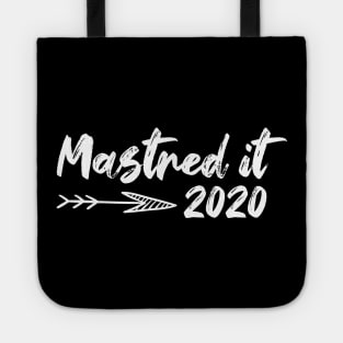 Mastered It 2020 Tote